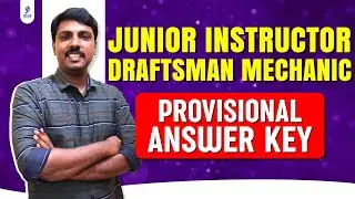 Junior Instructor Draftsman Mechanic | Provisional Answer Key