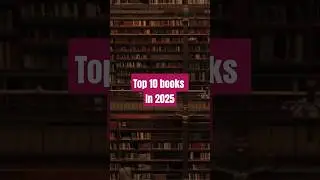 Top 10 books you can't miss in 2025 📚#shorts #youtubeshorts #globalview #viralvideo #books #top10
