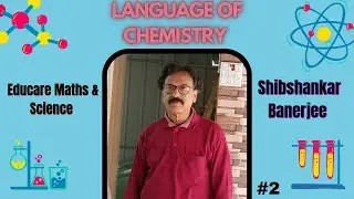The language of chemistry, Class 8/I.C.S.E./C.B.S.E./W.B.Board/Education 