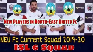 Northeast United Fc Current Squad 2019-20|| Episode:-1|| NEU Fc All Indian & Foreign Player Squad||