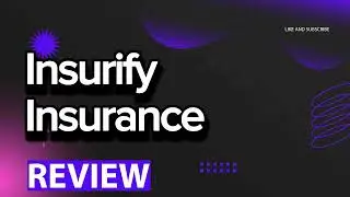 Insurify Insurance review, pros and cons, legit, quote (update 2024)