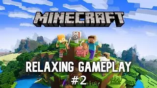 Relaxing Minecraft Survival Gameplay #2 Study | Sleep - No Commentary