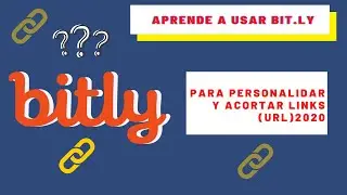 Aprende a usar BITLY para personalizar y acortar tu LINK 🔗 (URL) [2020]