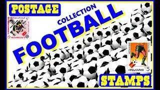 FOOTBALL STAMPS COLLECTION