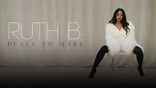 Ruth B. - Peace To Make (Official Audio)