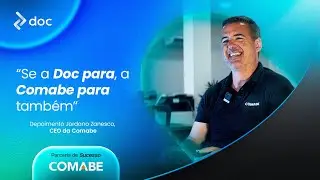 Uma parceira robusta para escalar o negócio | Doc + Comabe