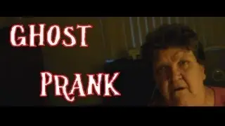 Ghost Prank.