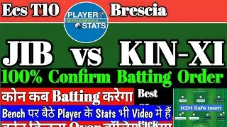 JIB vs KIN XI Dream11 Prediction | JIB vs KIN XI Dream11 | JIB vs KIN XI Player Stats |jib vs kin xi