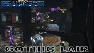 DC Universe Online - Gothic Lair Style - ALEeUs
