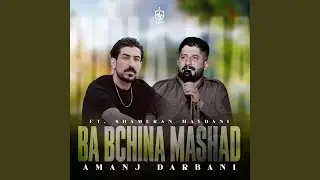 Ba Bchina Mashad