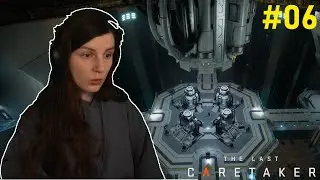 The Last Caretaker - Let's Play #006