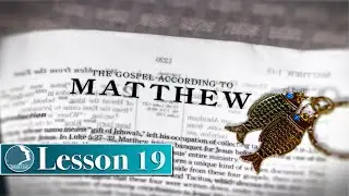 Lesson 19 - Matthew 6