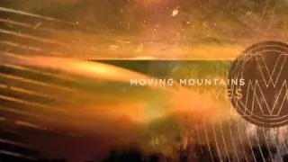 Moving Mountains - Where two bodies lie (NEW SONG 2011)