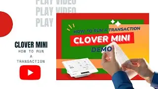 ⏯️Демонстрация Clover Mini: Как выполнить транзакцию | Как работает Clover Mini? | Учебное пособие по Clover |