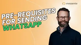Pre-Requisites For Sending WhatsApp Messages | Essentials For WhatsApp Business