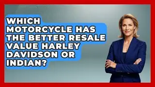 Which Motorcycle Has The Better Resale Value Harley Davidson Or Indian? - Ride or Die Motorcycles