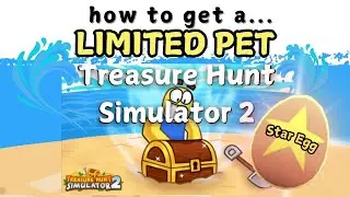 How to Get a LIMITED PET on Treasure Hunt Simulator 2 - Roblox       @MissIzzyBossesMom