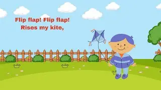 Flip Flap Flip Flap Rises My Kite English Rhyme |minikidzhub|