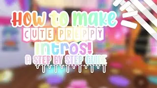 How to make a PREPPY INTRO for YOUR VIDEOS