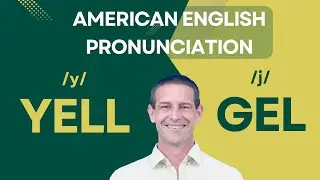 Y vs J Sounds in English | Yellow vs Jello Pronunciation | /j/ vs /ʤ/ Consonants