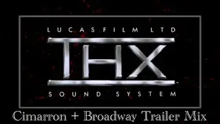 (The THX 80s Mix) THX Cimarron + Broadway Trailer (Fictional Short Version)