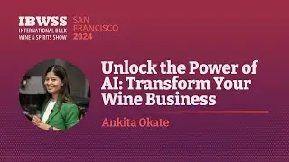 Unlock the Power of AI Transform Your Wine Business | Ankita Okate