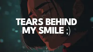 Tears Behind My Smile (Lyrics) | Day Drifts