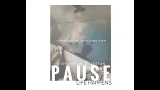 PAUSE, life happens II A short film by teetan || April 2020