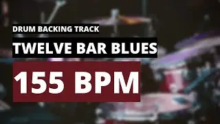 Twelve Bar Blues Backing Track | Drum Metronome | 155 BPM
