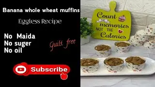 Banana whole wheat muffins|Guilt free recipe|Reetu&rsquo;scake|Eggless banana cake|No sugar, No Maida#cake