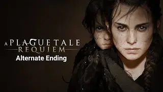 A Plague Tale: Requiem - Alternate Ending Walkthrough (No Commentary)