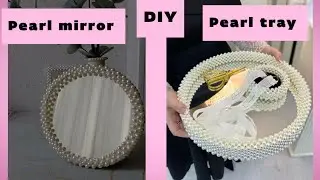 How to Make a Beaded Pearl Tray & Mirror(Step by Step)