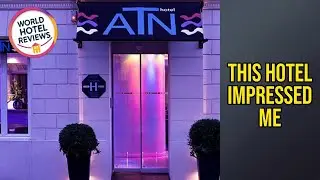 ATN Hotel - This Hotel Impressed Me | Paris, France🛏️
