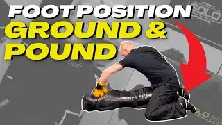 Ground Striking Foot Position : Ground and Pound