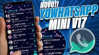 Novo!! (YOWhatsapp mini v17) em pt-br!!