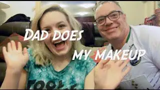 Dad does my makeup | Hey Poppy J! BEAUTY