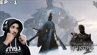 STARTING NEW JOURNEY 😉 | EP - 1 | BLACK MYTH WUKONG