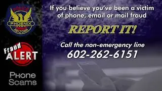 FRAUD Alert! Tips to avoid phone scams-Phoenix PD