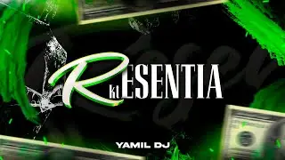 RESENTIA RKT - YAMIL DJ