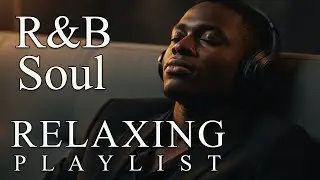 Relax R&B Evening Light &ndash; Smooth R&B for Life&rsquo;s Reflections Soul Jazz Peaceful Night Grooves for