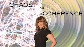 Chaos or Coherence: How to Reclaim Your Inner Harmony