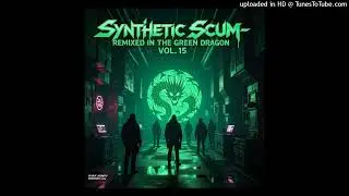 Synthetic Scum-6 New Mask (Music Concrete Remix)