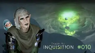 Let's Play: Dragon Age Inquisition #010
