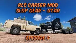RLS Career Mod -Slop Gear - Utah - Episode 4
