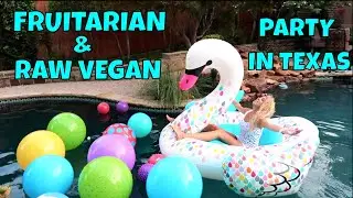 FRUITARIAN & RAW VEGAN PARTY IN TEXAS