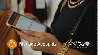 Account Management | Coast360 Mobile App