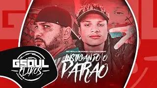 MC Bola de Fogo - Instigando o Patr&atilde;o (GSOUL Fluxos) DJ Luan Beat