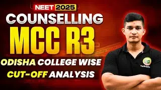 NEET UG 2025 Counselling Update - MCC Round 3 l ODISHA COLLEGE CUT OFF ANALYSIS | #bidyasagarclasses