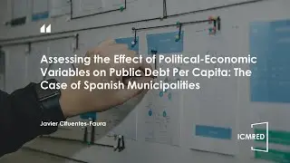 ICMRED 2023&mdash;Assessing the Effect of Political-Economic Variables on Public Debt Per Capita