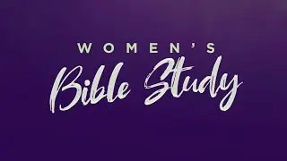 Women's Bible Study | 1 Corinthians 10:12-18